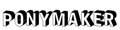 PonyMaker