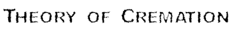 Theory of Cremation Font Image