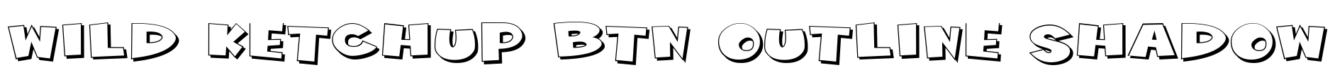 Wild Ketchup BTN Outline Shadow