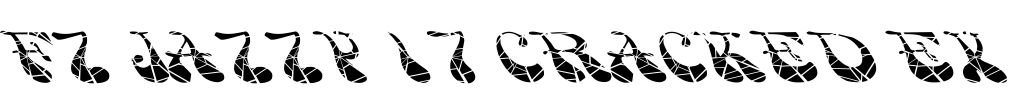 FZ JAZZY 17 CRACKED EX Font Image