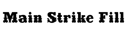 Main Strike Fill Font Image