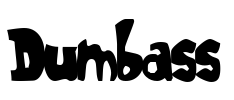 Dumbass Font Image