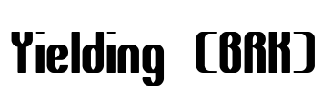 Yielding (BRK) Font Image