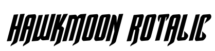 Hawkmoon Rotalic Font Image