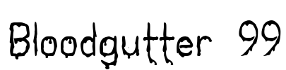 Bloodgutter 99