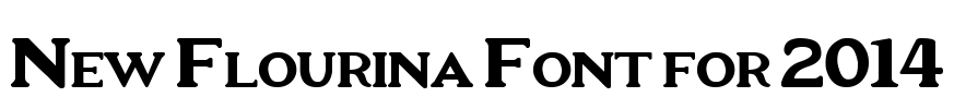 New Flourina Font for 2014 Font Image