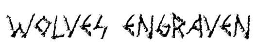 Wolves Engraven Font Image