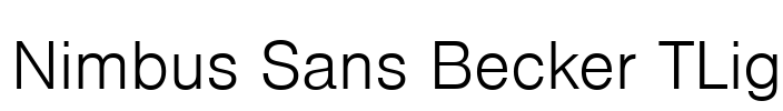 Nimbus Sans Becker TLig Font Image