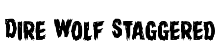 Dire Wolf Staggered