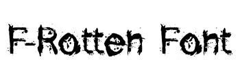 F-Rotten Font Font Image
