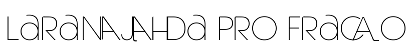Laranjha Pro Fraco Font Image
