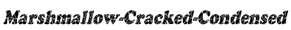 Marshmallow-Cracked-Condensed Font Image