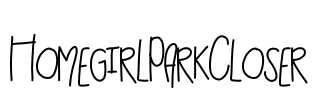 HomegirlParkCloser Font Image