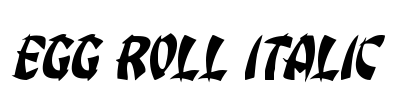 Egg Roll Italic Font Image
