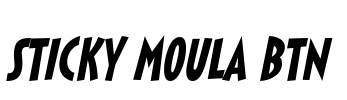 Sticky Moula BTN Font Image