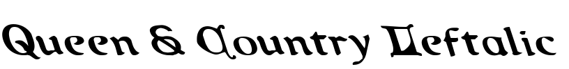 Queen & Country Leftalic Font Image