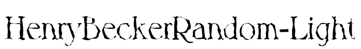 HenryBeckerRandom-Light Font Image