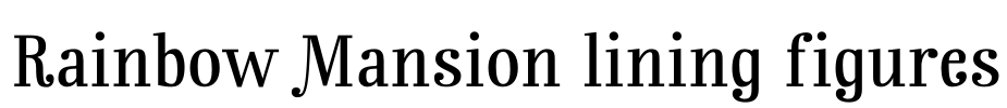 Rainbow Mansion lining figures Font Image