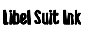 Libel Suit Ink Font Image