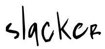 slacker Font Image