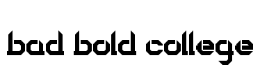 bad bold college