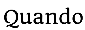 Quando
