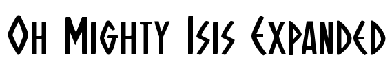 Oh Mighty Isis Expanded Font Image