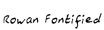 Rowan Fontified