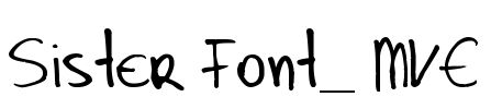 Sister Font_ MVE Font Image