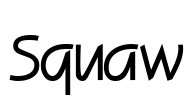 Squaw Font Image