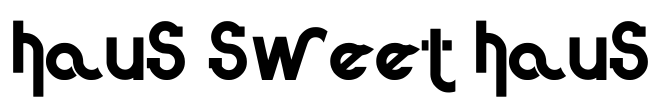Haus Sweet Haus Font Image