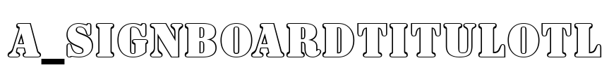 a_SignboardTitulOtl Font Image