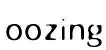 oozing Font Image