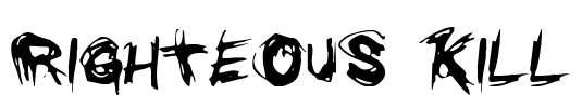 Righteous Kill Font Image