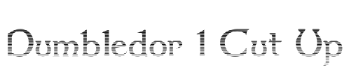 Dumbledor 1 Cut Up Font Image