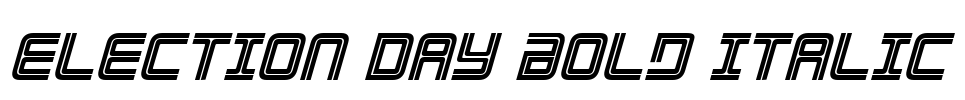 Election Day Bold Italic Font Image