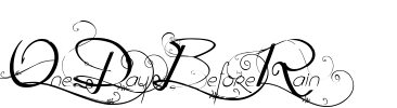 OneDayBeforeRain Font Image