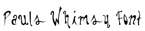 Pauls Whimsy Font Font Image
