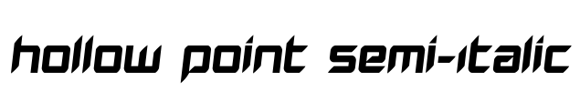 Hollow Point Semi-Italic Font Image