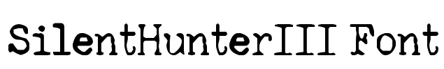 SilentHunterIII Font Font Image