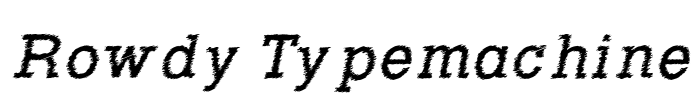 Rowdy Typemachine Font Image
