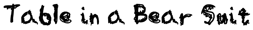 Table in a Bear Suit Font Image