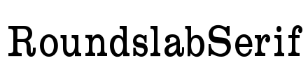 RoundslabSerif Font Image