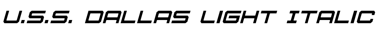 U.S.S. Dallas Light Italic Font Image