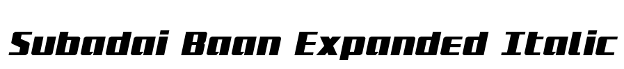 Subadai Baan Expanded Italic Font Image