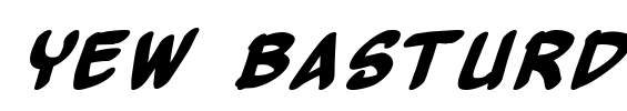 Yew Basturd Font Image