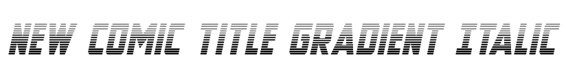 New Comic Title Gradient Italic Font Image