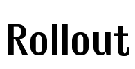 Rollout Font Image