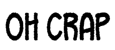 Oh Crap