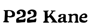 P22 Kane Font Image